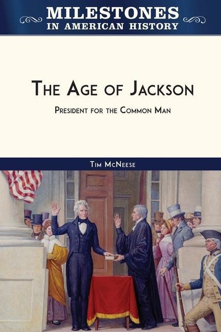 The Age of Jackson (Ls Edition)