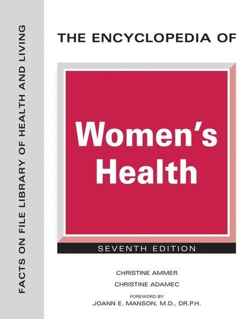 The Encyclopedia of Women's Health, Seventh Edition (Ls Edition)
