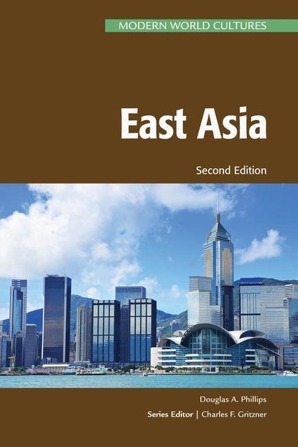 East Asia, Second Edition (Ls Edition)