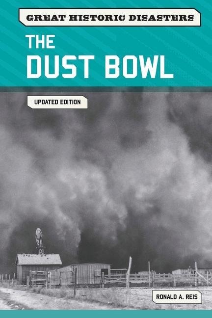 The Dust Bowl, Updated Edition (Ls Edition)