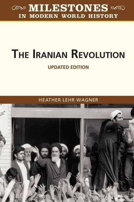 The Iranian Revolution, Updated Edition (Ls Edition)