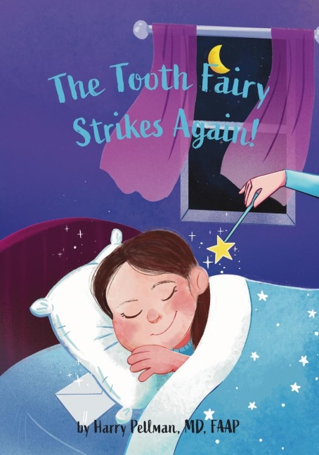 The Tooth Fairy Strikes Again!