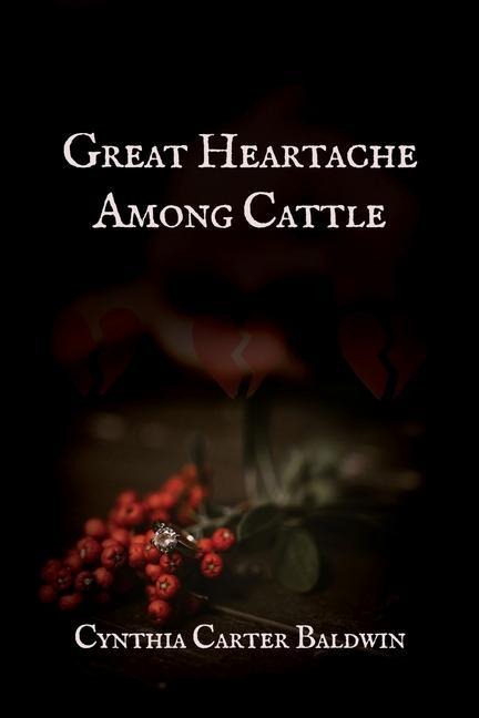 Great Heartache Among Cattle
