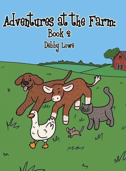 Adventures at the Farm: Book 2