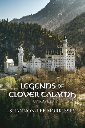 Legends of Clover Talamh Unravel