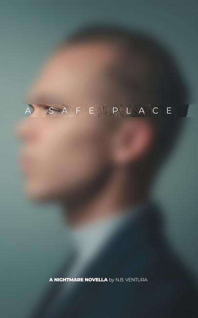 A Safe Place: A Nightmare Novella