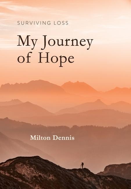 Surviving Loss: My Journey of Hope