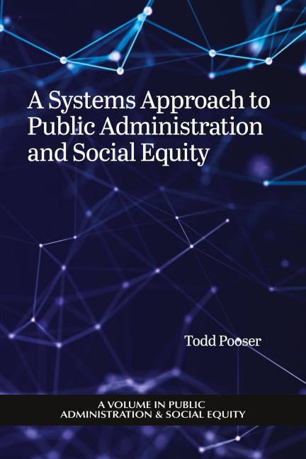 A Systems Approach to Public Administration and Social Equity