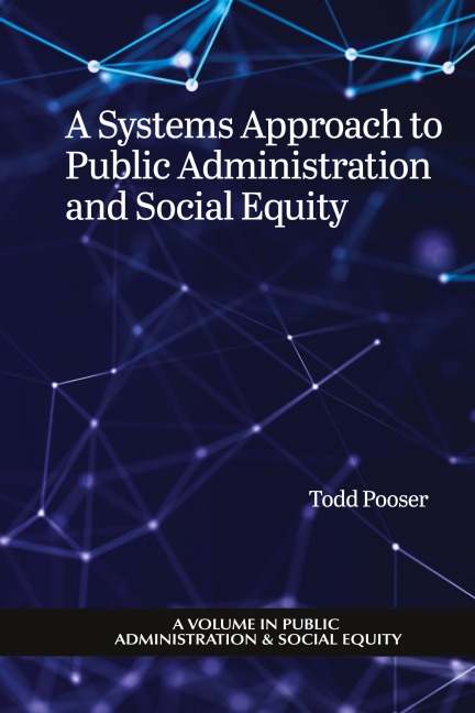 A Systems Approach to Public Administration and Social Equity