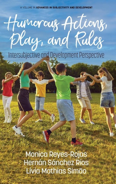 Humorous Actions, Play and Rules: Intersubjective and Development Perspective