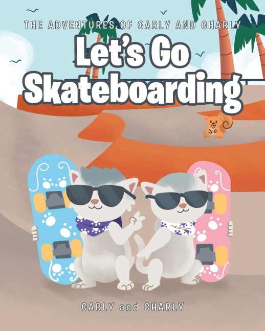 Lets Go Skateboarding