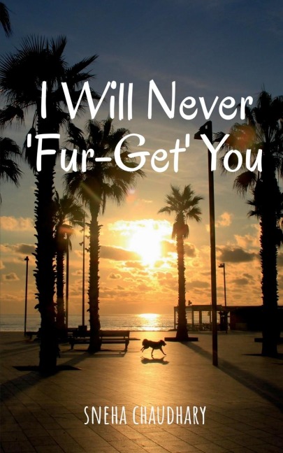 I Will Never Fur-get You