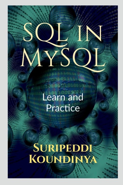 SQL in MySQL: Learn and Practice