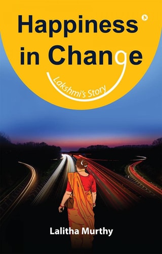 Happiness in Change Lakshmi's Story