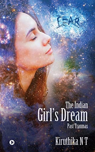 The Indian Girl's Dream Past Traumas