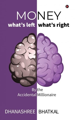 Money - What's Left What's Right By the Accidental Millionaire