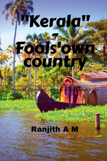 Kerala-Fools own country