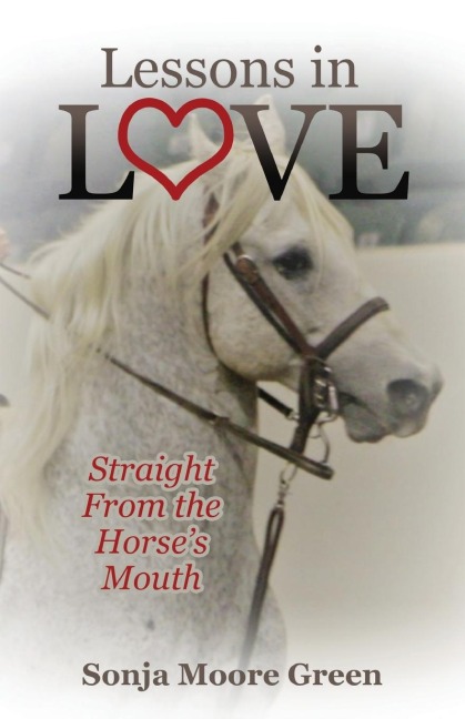 Lessons in Love: Straight From the Horses Mouth