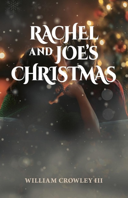 Rachel and Joes Christmas