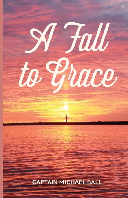 A Fall to Grace