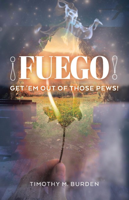 Fuego: Get Em Out of Those Pews!