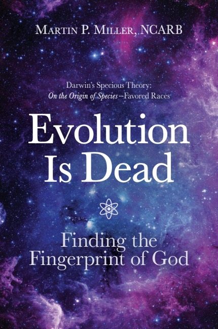 Evolution Is Dead: Finding the Fingerprint of God