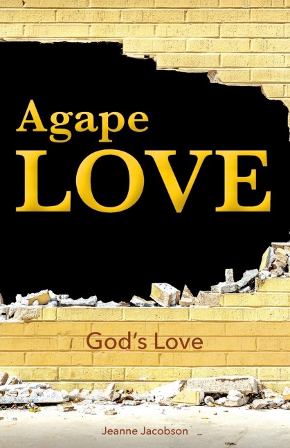 Agape Love: Gods Love