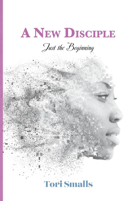 A New Disciple: Just the Beginning