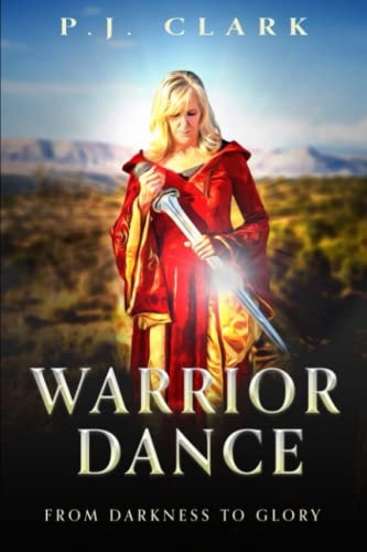 Warrior Dance From Darkness to Glory