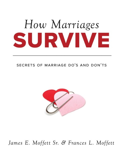 How Marriages Survive: Secrets of Marriage Dos and Donts