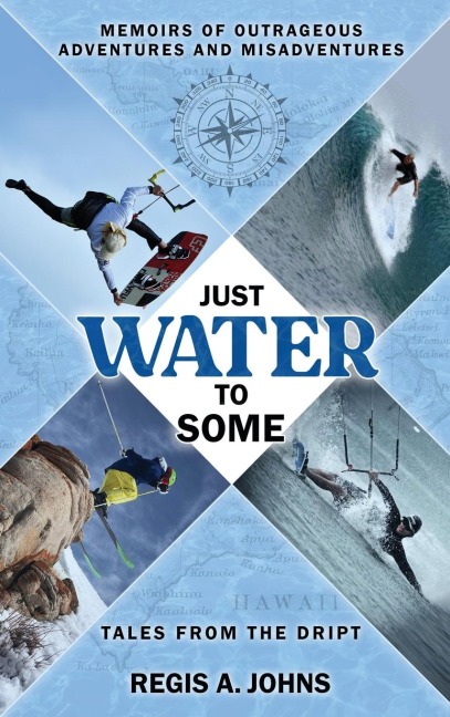 Just Water to Some: Tales from the Dript