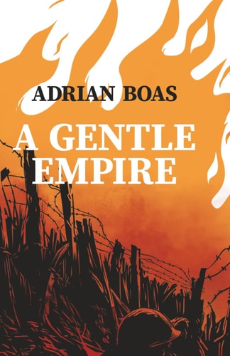 A Gentle Empire