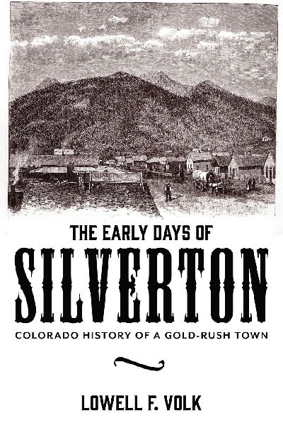 The Early Days of Silverton