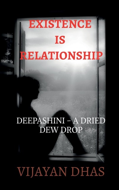 EXISTENCE IS RELATIONSHIP