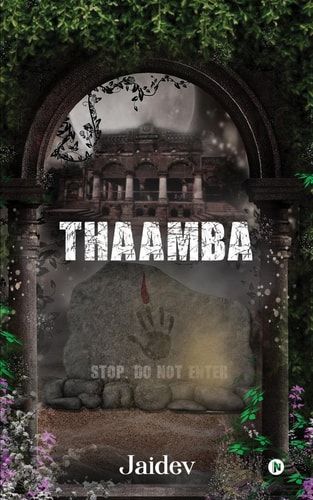 Thaamba Stop. Do Not Enter