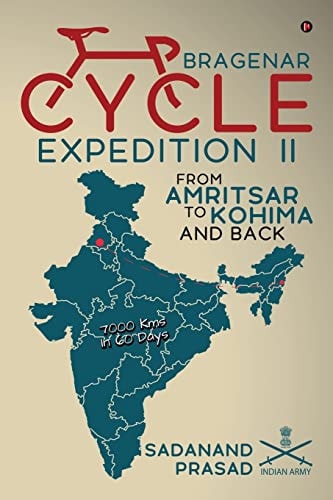 Bragenar Cycle Expedition II From Amritsar to Kohima and Back