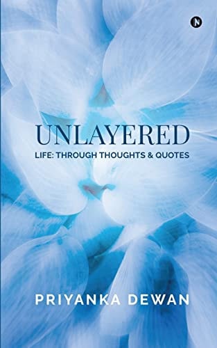 Unlayered Life: Through Thoughts & Quotes
