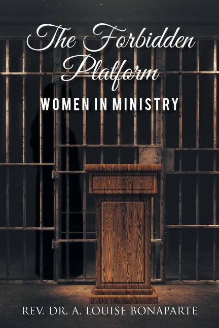 The Forbidden Platform: Women in Ministry