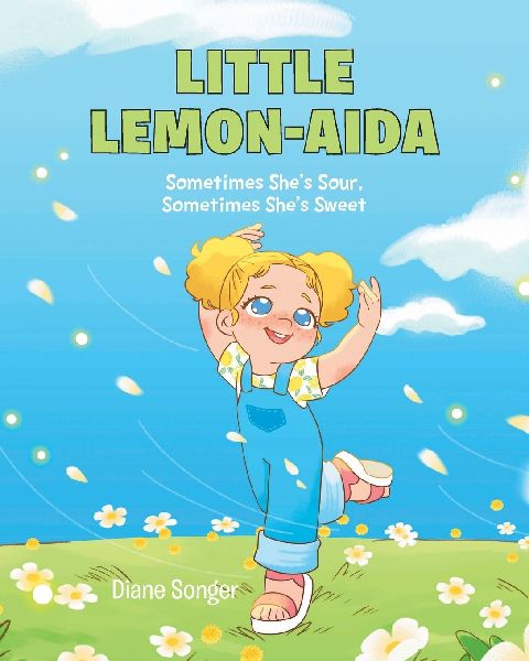 Little Lemon-Aida: Sometimes Shes Sour, Sometimes Shes Sweet