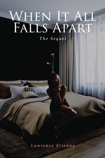 When It All Falls Apart: The Sequel