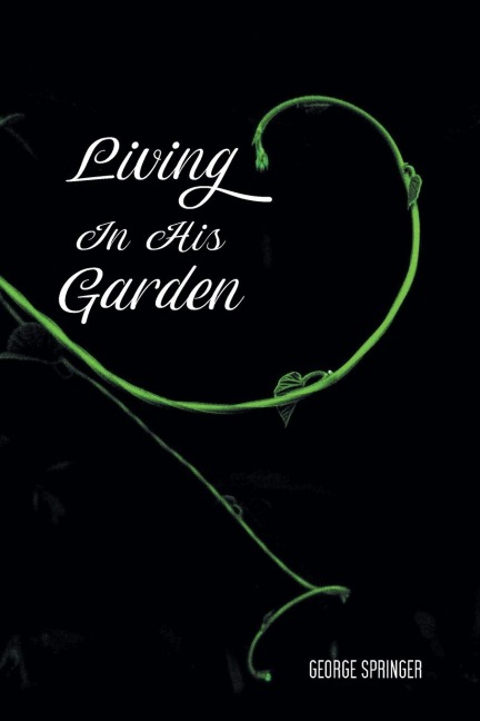 Living in His Garden
