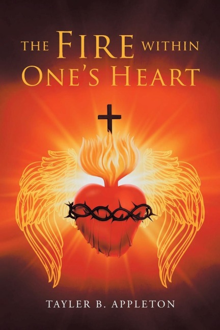 The Fire within Ones Heart