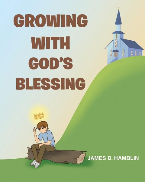 Growing With Gods Blessing