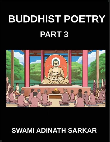 Buddhist Poetry (Part 3)- Verse of the Dharma Buddhist Poems for Spiritual Awakening and Calm