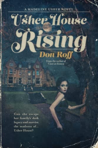 Usher House Rising A Madeline Usher Novel