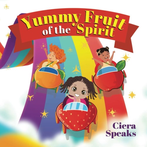 Yummy Fruit of the Spirit