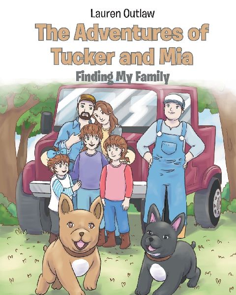 The Adventures of Tucker and Mia: Finding My Family
