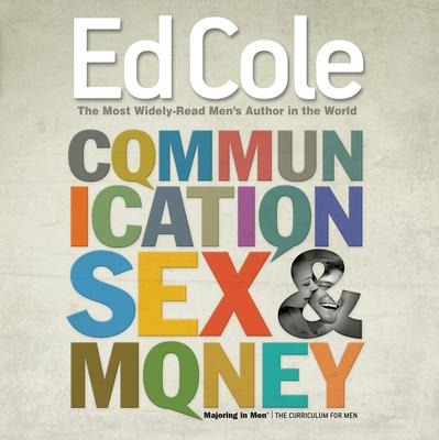 Communication Sex and Money Workbook Overcoming the Three Common Challenges in Relationships