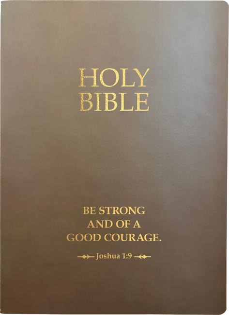 Kjver Holy Bible, Be Strong and Courageous Life Verse Edition, Large Print, Coffee Ultrasoft: (King James Version Easy Read, Red Letter, Brown, Joshua 1:9)