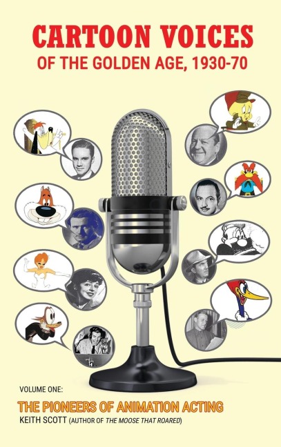 Cartoon Voices of the Golden Age, 1930-70 Vol. 1 (hardback)